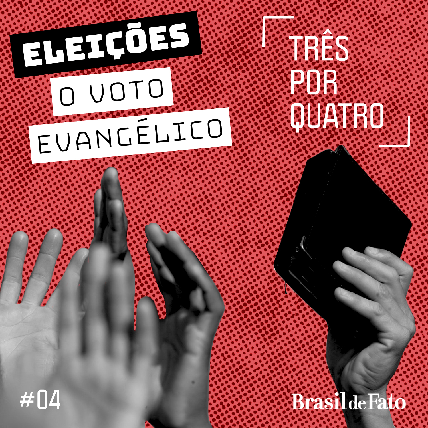 Polariza O E O Voto Evang Lico A Realidade Descolada Das Pesquisas