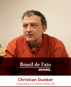 #3 – Christian Dunker analisa o governo Bolsonaro pela psicanálise