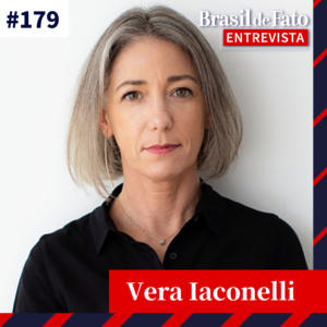 #179 ‘Neoliberalismo tornou a vida insalubre; estilo de vida deve ser repensado’, diz Vera Iaconelli