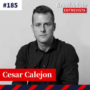#185 Cesar Calejon: ‘Bolsonarismo arrefeceu, mas vitória de Trump pode reacender extrema direita no Brasil’