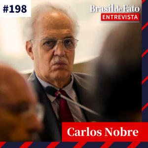 #198 – Carlos Nobre: ‘Não tem mais volta’. Mundo deverá viver era de extremos climáticos.