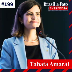 #199 – Tabata Amaral: ‘Ricardo Nunes acelerou privatização da Sabesp por questão eleitoreira’